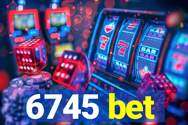 6745 bet